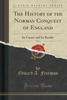 THE HISTORY OF THE NORMAN CONQUEST OF EN