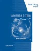  Note Taking Guide for Larson's  Algebra & Trigonometry, 10th