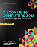 Discovering Computers, Essentials  (c)2018: Digital Technology, Data, and Devices