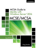 MCSA Guide to Identity with Windows Server� 2016, Exam 70-742