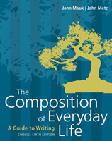 Composition of Everyday Life, Concise (w/ MLA9E and APA7E Updates)