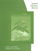  Student Solutions Manual for Brase/Brase's Understanding Basic  Statistics, 8th