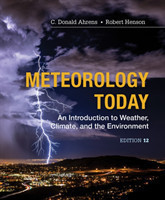 Meteorology Today: An Introduction to Weather, Climate and the Environment, 12th Edition
