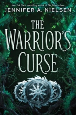 Warrior's Curse (The Traitor's Game, Book Three)