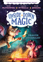 Dragon Overnight (Upside-Down Magic #4)