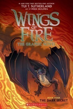 Dark Secret (Wings of Fire Graphic Novel #4)