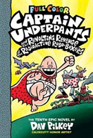 Captain Underpants and the Revolting Revenge of the Radioactive Robo-Boxers, vol. 10