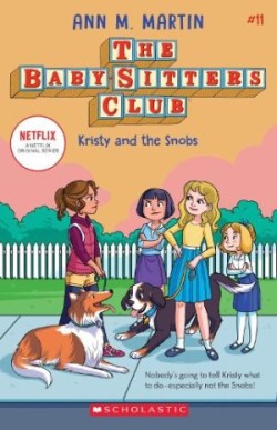 Babysitters Club #11: Kristy and the Snobs (b&w)