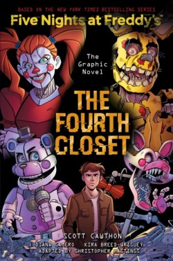 Fourth Closet (Five Nights at Freddy's Graphic Novel 3)