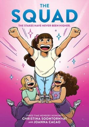 Squad: A Graphic Novel (the Tryout #2)