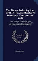THE HISTORY AND ANTIQUITIES OF THE TOWN