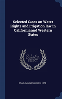 SELECTED CASES ON WATER RIGHTS AND IRRIG