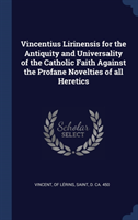 VINCENTIUS LIRINENSIS FOR THE ANTIQUITY