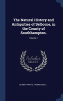 THE NATURAL HISTORY AND ANTIQUITIES OF S