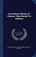 CANTERBURY CHIMES, OR CHAUCER TALES RETO