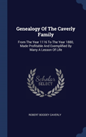 GENEALOGY OF THE CAVERLY FAMILY: FROM TH