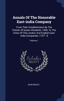 ANNALS OF THE HONORABLE EAST-INDIA COMPA
