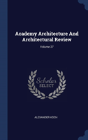 ACADEMY ARCHITECTURE AND ARCHITECTURAL R