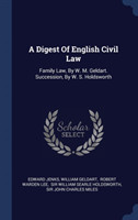 A DIGEST OF ENGLISH CIVIL LAW: FAMILY LA