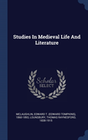 STUDIES IN MEDIEVAL LIFE AND LITERATURE