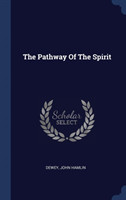 THE PATHWAY OF THE SPIRIT