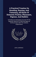 A PRACTICAL TREATISE ON BREEDING, REARIN