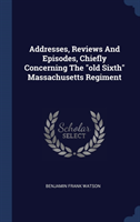 ADDRESSES, REVIEWS AND EPISODES, CHIEFLY