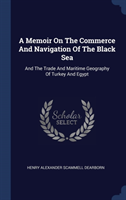 A MEMOIR ON THE COMMERCE AND NAVIGATION