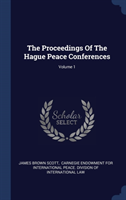 THE PROCEEDINGS OF THE HAGUE PEACE CONFE