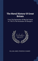 THE NAVAL HISTORY OF GREAT BRITAIN: FROM