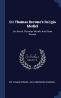 SIR THOMAS BROWNE'S RELIGIO MEDICI: URN