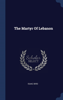 THE MARTYR OF LEBANON