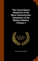 Concordance Repertory of the More Characteristic Symptoms of the Materia Medica, Volume 4