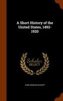 Short History of the United States, 1492-1920