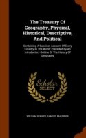 Treasury of Geography, Physical, Historical, Descriptive, and Political