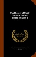 History of Sicily from the Earliest Times, Volume 3