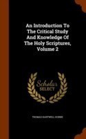 Introduction to the Critical Study and Knowledge of the Holy Scriptures, Volume 2