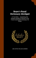 Boyer's Royal Dictionary Abridged