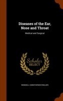 Diseases of the Ear, Nose and Throat
