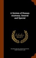 System of Human Anatomy, General and Special