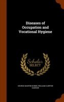 Diseases of Occupation and Vocational Hygiene