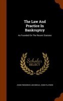 Law and Practice in Bankruptcy