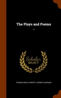 Plays and Poems ..