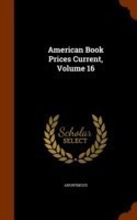 American Book Prices Current, Volume 16
