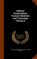 Medical Jurisprudence, Forensic Medicine and Toxicology Volume 4