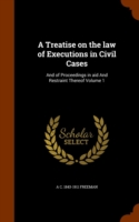 Treatise on the Law of Executions in Civil Cases
