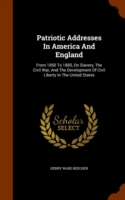 Patriotic Addresses in America and England