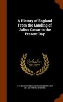 History of England from the Landing of Julius Caesar to the Present Day