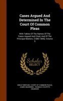 Cases Argued and Determined in the Court of Common Pleas