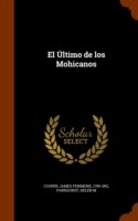 El Ultimo de Los Mohicanos